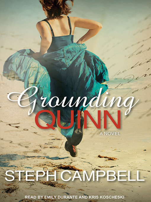 Title details for Grounding Quinn by Steph Campbell - Available